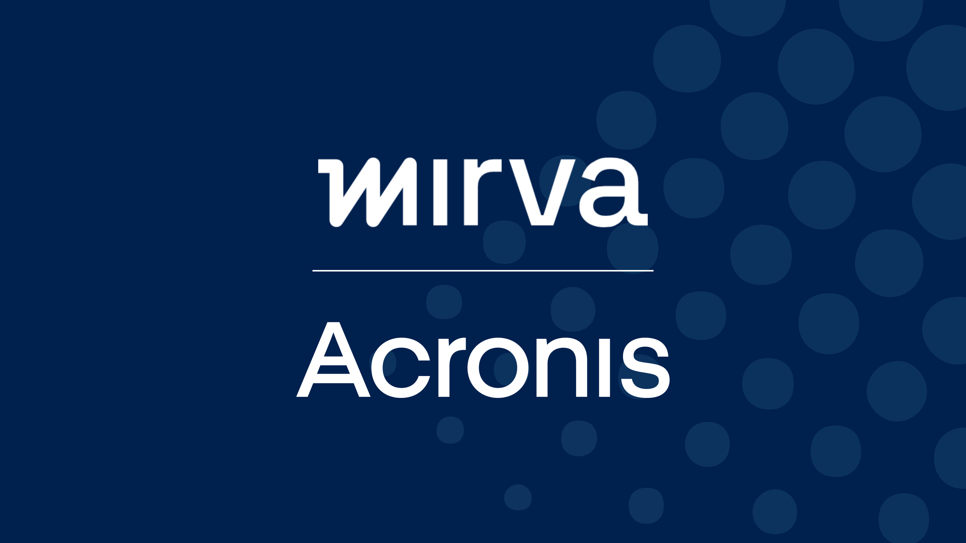 Mirva + Acronis – When local presence meets global cyber security