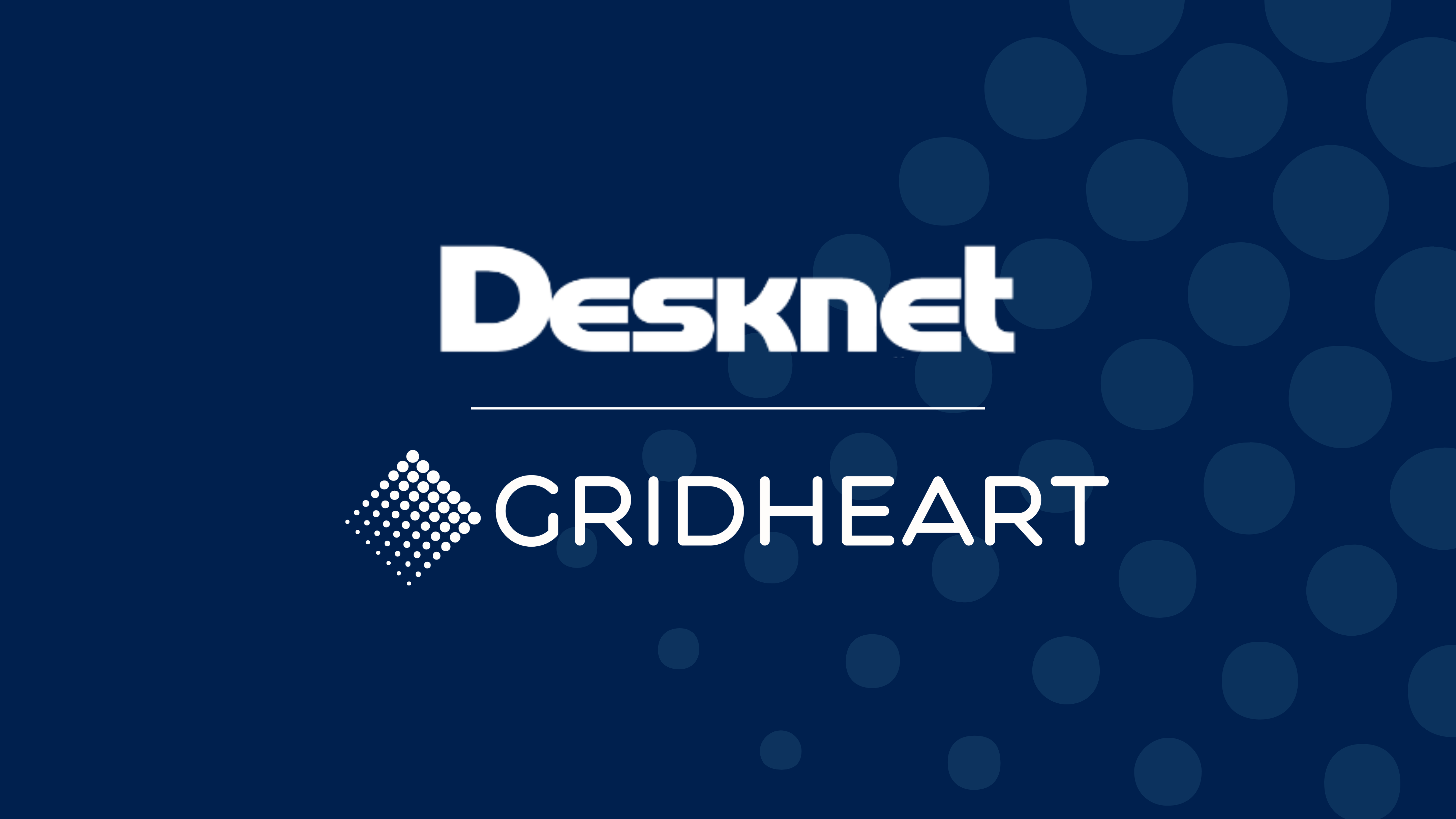 Desknet Datateknik - More Efficient Processes and a Stronger Offering with Gridheart
