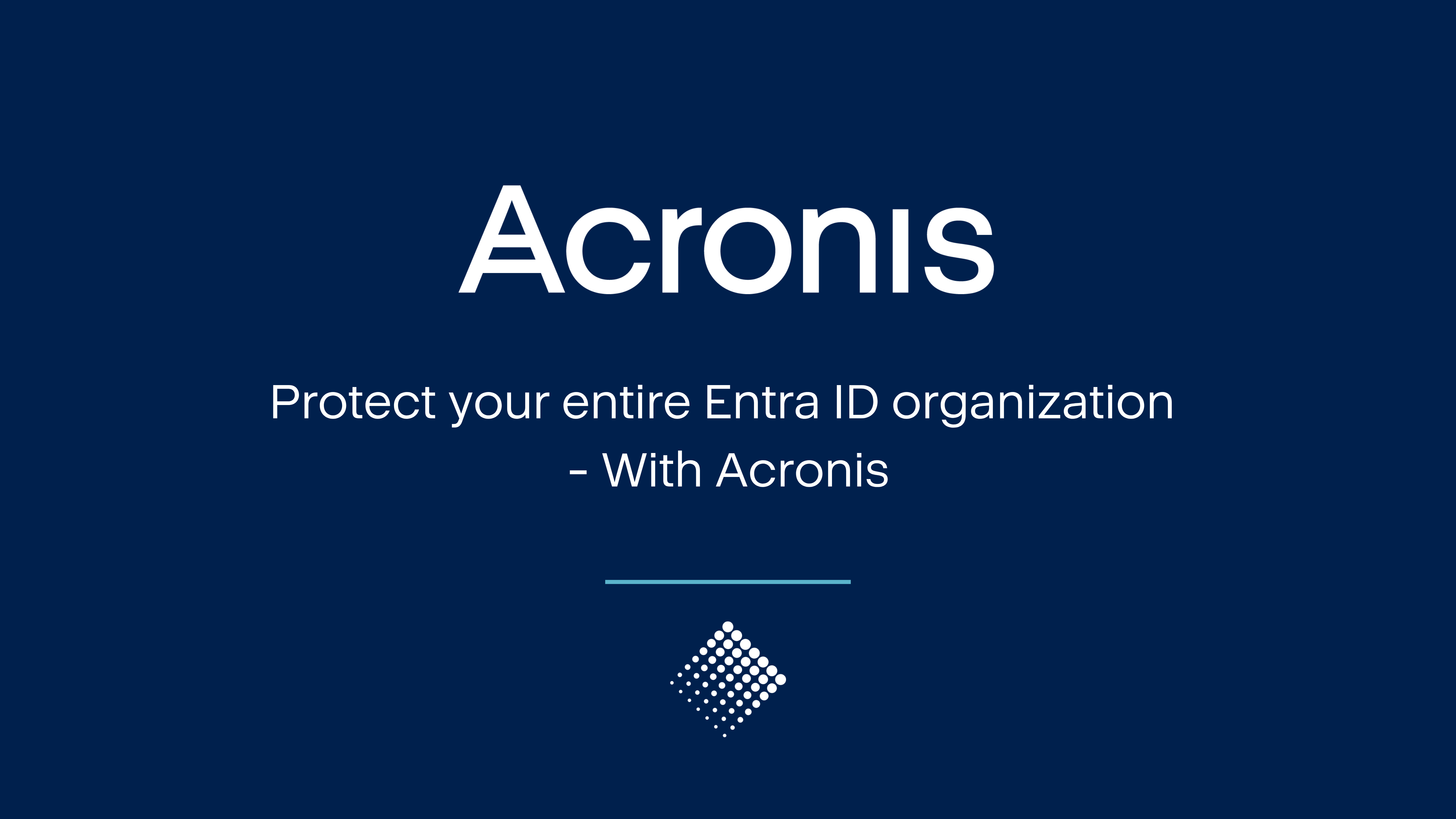 Acronis now protects your entire Entra ID organization